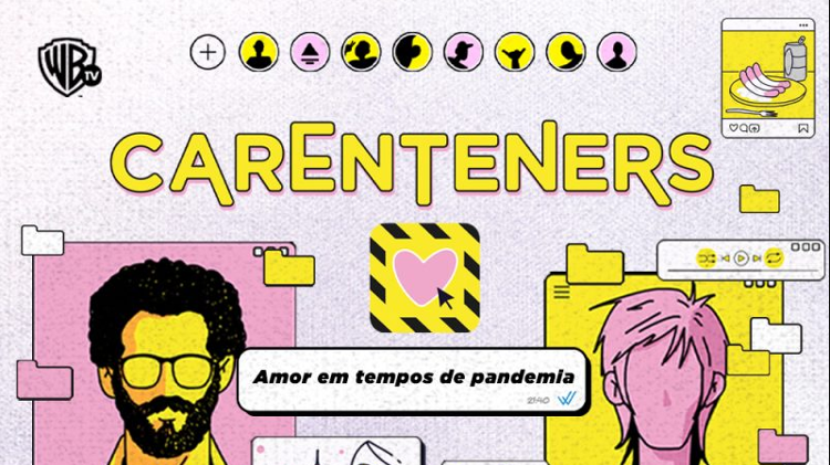 O canal Warner terá séries brasileiras criadas durante o isolamento social